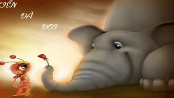 Những câu chuyện cổ mẹ kể con nghe: Kiến và voi